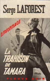 Livrenpoche : La trahison de Tamara - Serge Laforest - Livre