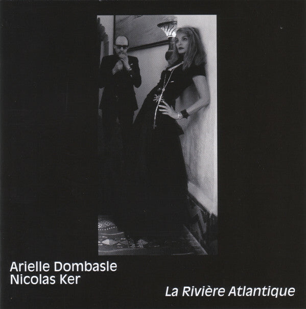Livrenpoche : Arielle Dombasle & Nicolas Ker - La Rivière Atlantique - Arielle Dombasle, Nicolas Ker - CD