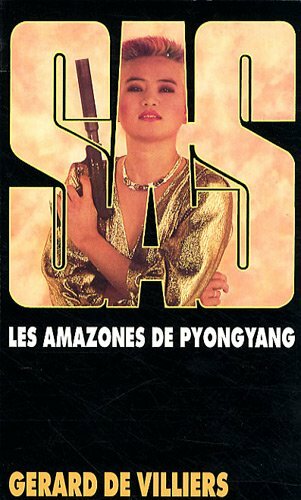 Livrenpoche : SAS 91 Les Amazones de Pyongyang - XXX - DVD