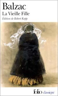 Livrenpoche : La vieille fille - Honoré De Balzac - Livre
