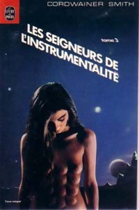 Livrenpoche : Les Seigneurs de l'instrumentalité Tome III : La mère Hitton et ses chatons et autres récits - Cordwainer Smith - Livre