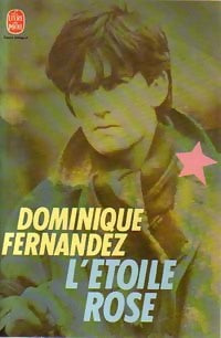 Livrenpoche : L'étoile rose - Dominique Fernandez - Livre