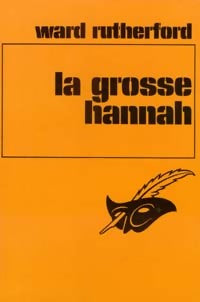 Livrenpoche : La grosse Hannah - Ward Rutherford - Livre
