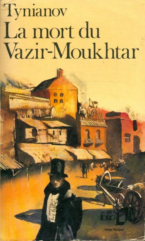 La mort du Vazir-Moukhtar - Iouri Tynianov - Livre