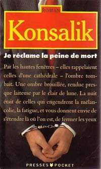 Livrenpoche : Je réclame la peine de mort - Heinz G. Konsalik - Livre