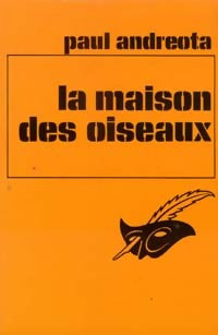 Livrenpoche : La maison des oiseaux - Paul Andreota - Livre