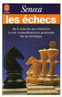 Livrenpoche : Les échecs - Camil Sénéca - Livre