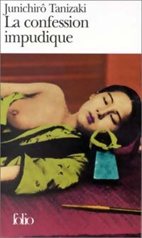 Livrenpoche : La confession impudique - Junichirô Tanizaki - Livre