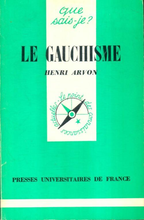 Livrenpoche : Le gauchisme - Henri Arvon - Livre