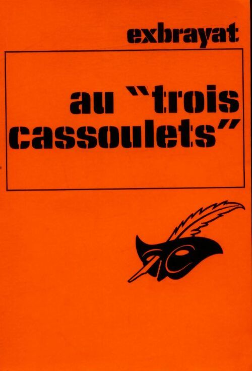Livrenpoche : Au Trois Cassoulets - Charles Exbrayat - Livre