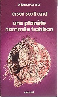 Livrenpoche : Une Planète nommée trahison - Orson Scott Card - Livre