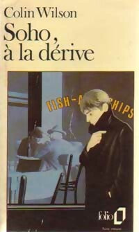 Livrenpoche : Soho, à la dérive - Colin Wilson - Livre