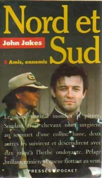 Livrenpoche : Nord et Sud Tome II : Amis, ennemis - John Jakes - Livre