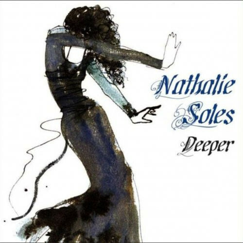 Livrenpoche : Nathalie Soles - Deeper - Nathalie Soles - CD