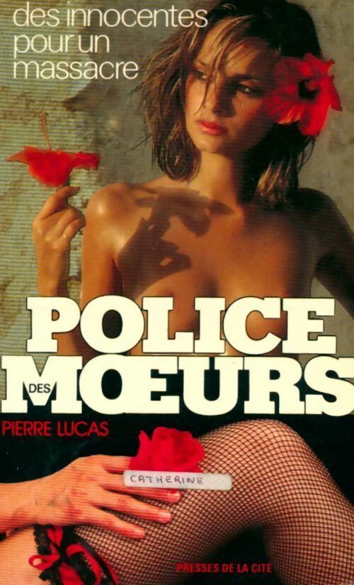 Livrenpoche : Des innocentes pour un massacre - Lucas Pierre - Livre