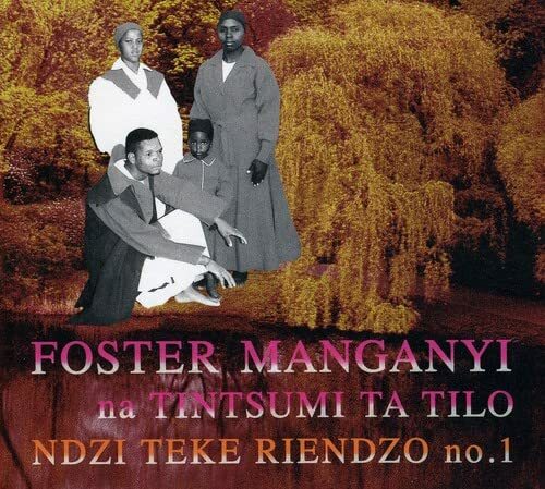 Livrenpoche : Foster Manganyi - Ndzi teke riendzo - Foster Manganyi - CD