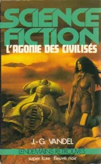 Livrenpoche : L'agonie des civilisés - Jean-Gaston Vandel - Livre