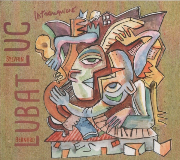 Livrenpoche : Sylvain Luc, Bernard Lubat - Intranquille - Bernard Lubat, Sylvain Luc - CD