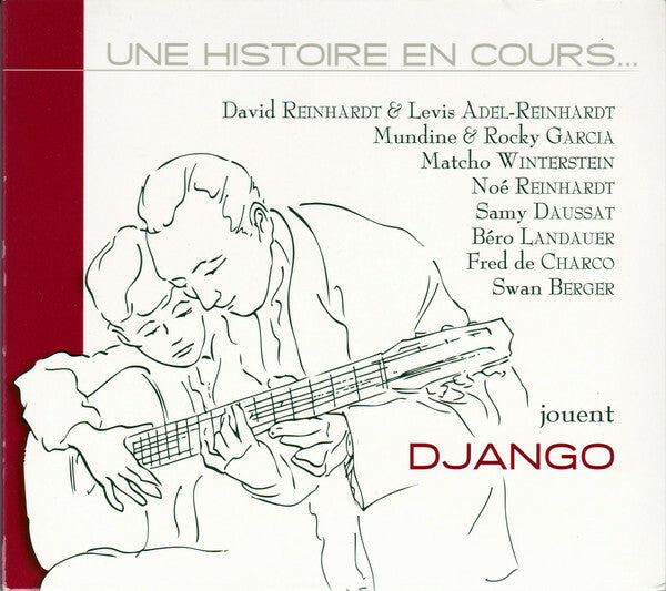 Livrenpoche : Django Une Histoire En Cours... - Collectif - CD