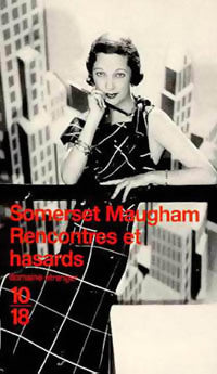 Livrenpoche : Rencontres et hasards - Somerset Maugham - Livre