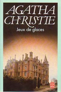 Livrenpoche : Jeux de glaces - Agatha Christie - Livre