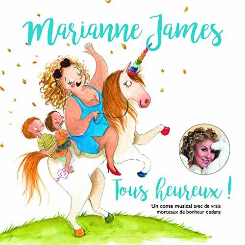 Livrenpoche : Marianne James - Tous heureux ! - Marianne James - CD