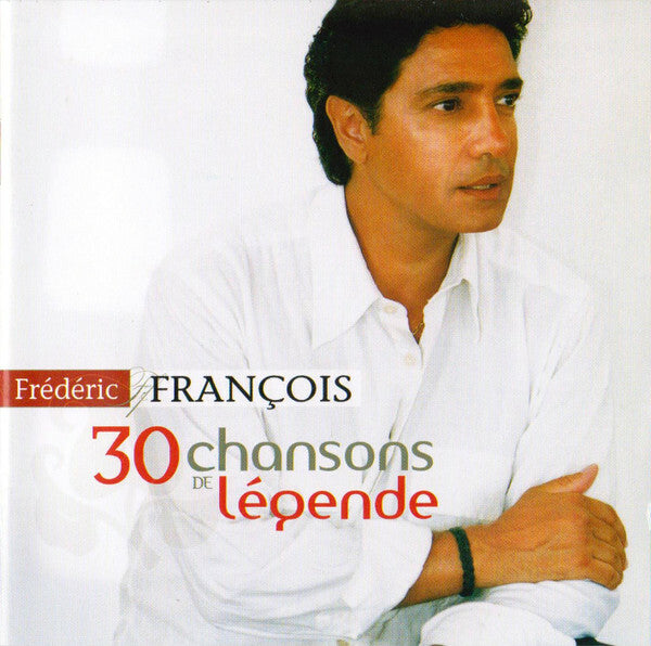 Livrenpoche : Frédéric François - 30 Chansons De Légende - Frédéric François - CD