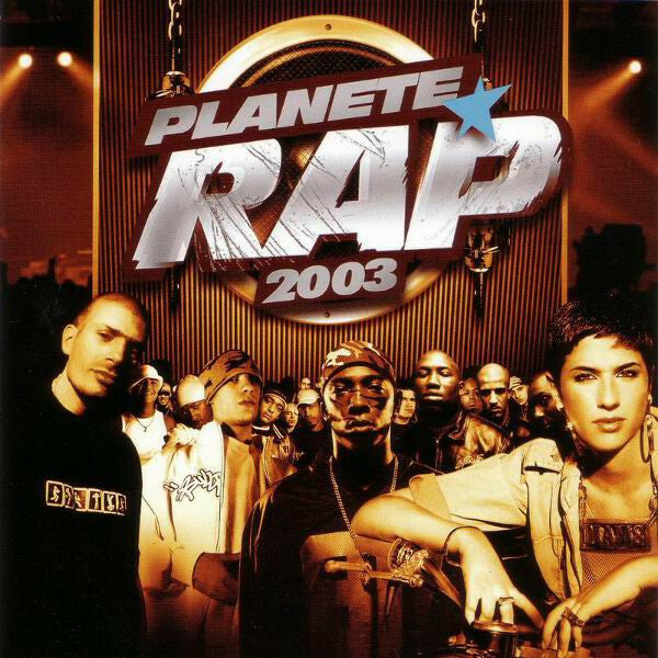 Livrenpoche : Planète Rap 2003 - Collectif - CD