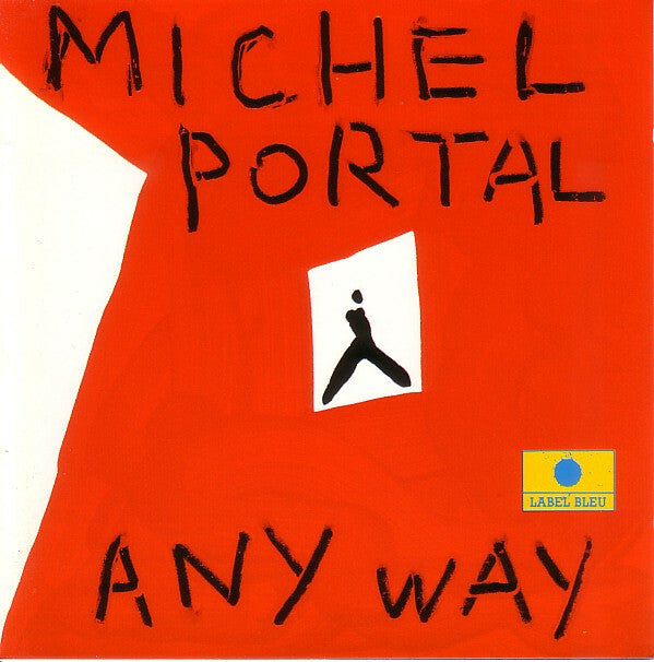 Livrenpoche : Michel Portal - Any Way - Michel Portal - CD