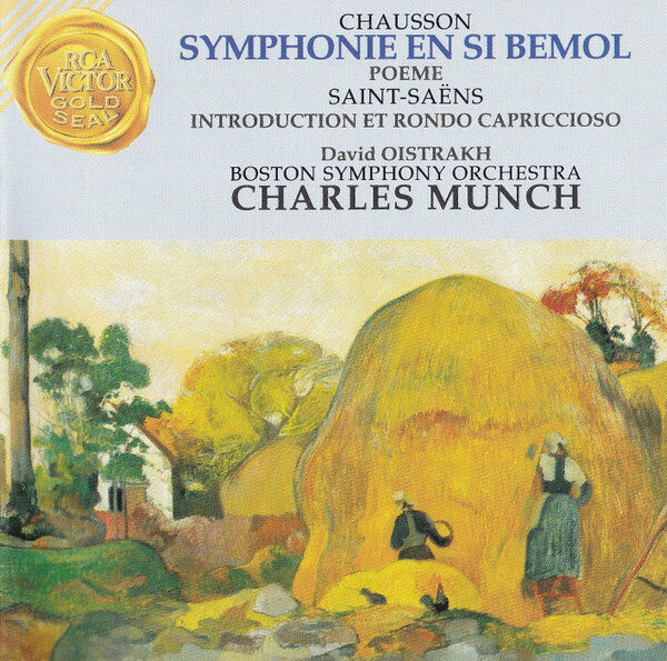 Livrenpoche : Chausson, Saint-Saëns, David Oistrakh, Boston Symphony Orchestra, Charles Munch - Symphonie En Si Bémol / Poème / Introduction Et Rondo Capriccioso - Saint-Saëns, Boston Symphony Orchestra, David Oistrakh, Chausson, Charles Munch - CD