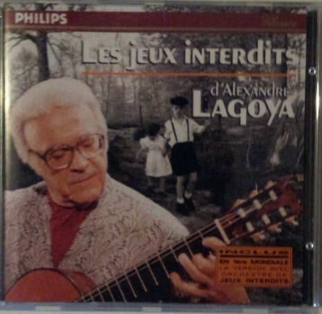 Livrenpoche : Alexandre Lagoya - Les Jeux Interdits - Alexandre Lagoya - CD