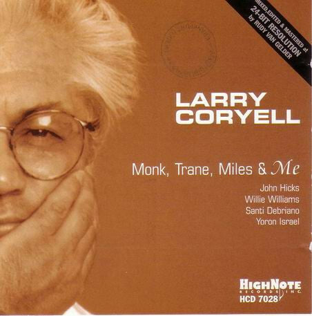 Livrenpoche : Larry Coryell - Monk, Trane, Miles & Me - Larry Coryell - CD