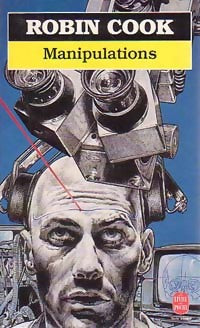 Livrenpoche : Manipulations - Robin Cook - Livre