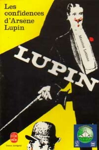 Livrenpoche : Les confidences d'Arsène Lupin - Maurice Leblanc - Livre