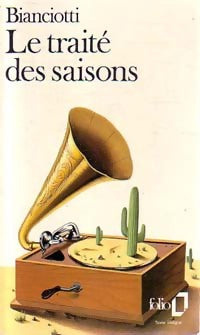 Livrenpoche : Le traité des saisons - Hector Biancotti - Livre