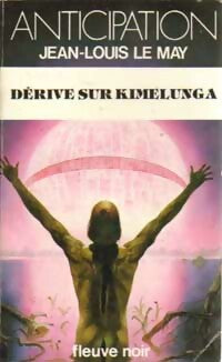 Dérive sur Kimelunga - Jean-Louis Le May - Livre