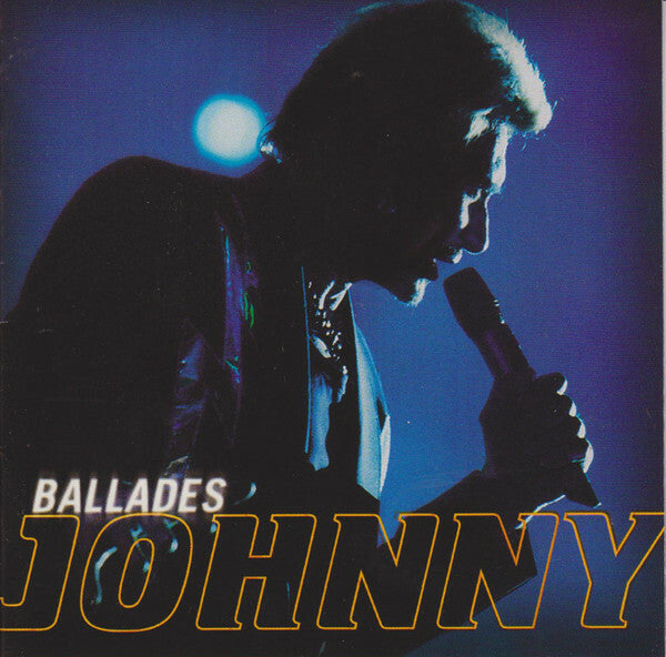 Livrenpoche : Johnny Hallyday - Ballades - Johnny Hallyday - CD