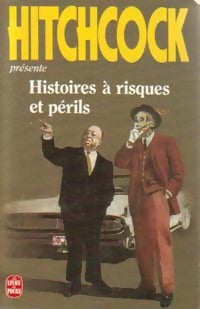 Livrenpoche : Histoires à risques et périls - Alfred Hitchcock - Livre