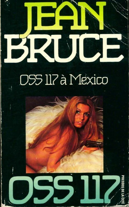 Livrenpoche : OSS 117 à Mexico - Jean Bruce - Livre
