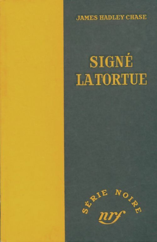 Livrenpoche : Signé la tortue - James Hadley Chase - Livre