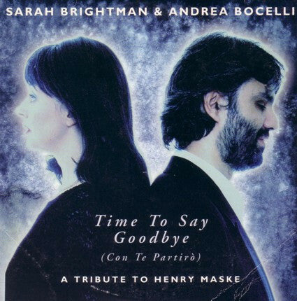 Livrenpoche : Sarah Brightman & Andrea Bocelli - Time To Say Goodbye (Con Te Partirò) (A Tribute To Henry Maske) - Andrea Bocelli, Sarah Brightman - CD