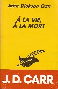 Livrenpoche : A la vie, à la mort - John Dickson Carr - Livre