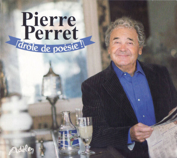 Livrenpoche : Pierre Perret - Drôle De Poésie ! - Pierre Perret - CD