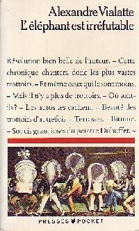 Livrenpoche : L'éléphant est irréfutable - Alexandre Vialatte - Livre