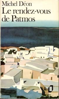 Livrenpoche : Le rendez-vous de Patmos - Michel Déon - Livre