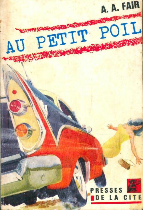 Livrenpoche : Au petit poil - A.A. Fair - Livre