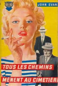 Livrenpoche : Tous les chemins mènent au cimetière - John Evans - Livre