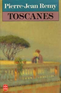 Livrenpoche : Toscanes - Pierre-Jean Rémy - Livre