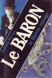 Livrenpoche : Le baron voyage - Anthony Morton - Livre