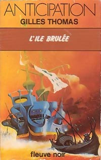 L'île brûlée - Gilles Thomas - Livre